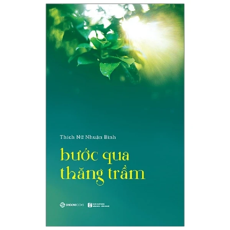 Bước Qua Thăng Trầm - Thích Nữ Nhuận Bình (Mới 100%) Sách tư duy, kỹ năng sống, SaigonBooks - SÁCH ĐẠI HỌC 485981