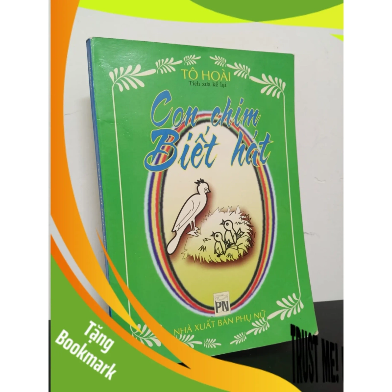 (TẶNG BOOKMARK) Con Chim Biết Hát (2005) - Tô Hoài Mới 80% RBK.ASB2601 941867