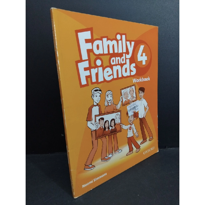 Family and friends 4 Workbook mới 80% bẩn bìa, ố nhẹ, tróc bìa, tróc gáy HCM2811 Naomi Simmons HỌC NGOẠI NGỮ 356634