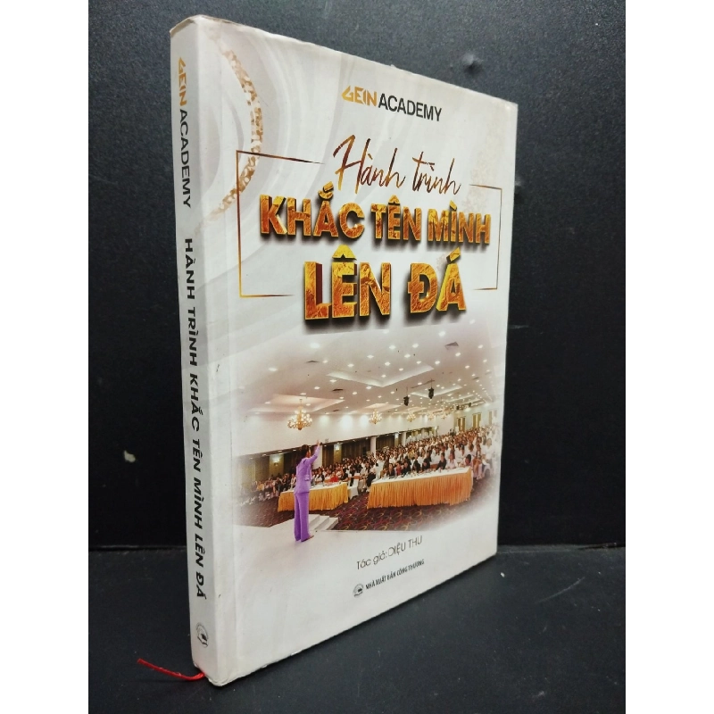 Hành Trình Khắc Tên Mình Lên Đá bìa cứng mới 80% ố nhẹ 2021 HCM2405 Diệu Thu SÁCH DANH NHÂN 914593
