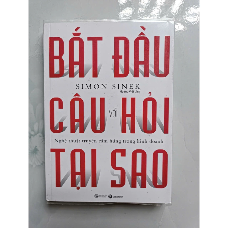 Bắt đầu với câu hỏi tại sao - Simon Sinek (mới 99%) 298731