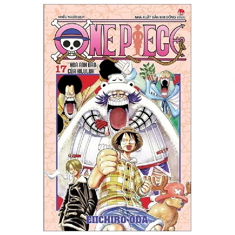 One Piece - Tập 17: Hoa Anh Đào Của Hiluluk - Eiichiro Oda (Mới 100%) Truyện tranh, NXB Kim Đồng - SÁCH ĐẠI HỌC 487049