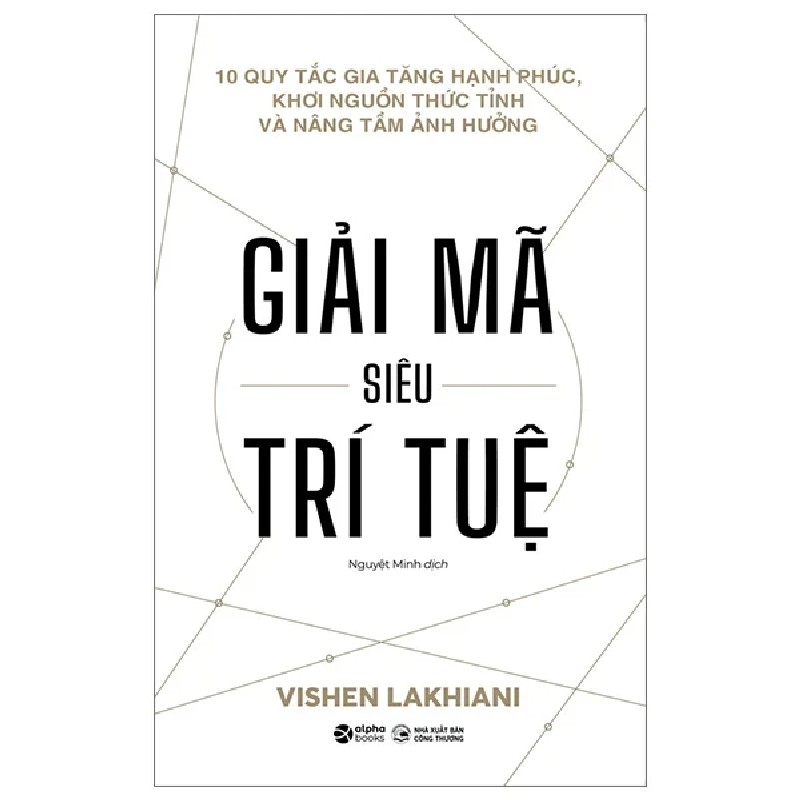 Giải Mã Siêu Trí Tuệ - Vishen Lakhiani 186578