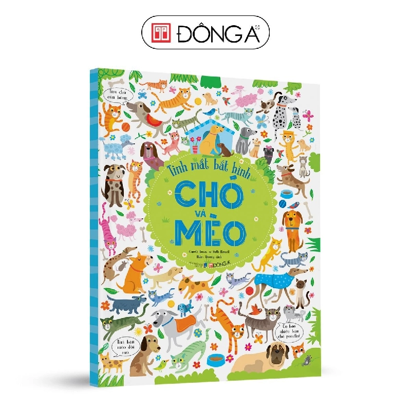 Tinh mắt bắt hình: Chó và mèo - 60 - Đông A, Sách thiếu nhi Rebooks.vn 954021