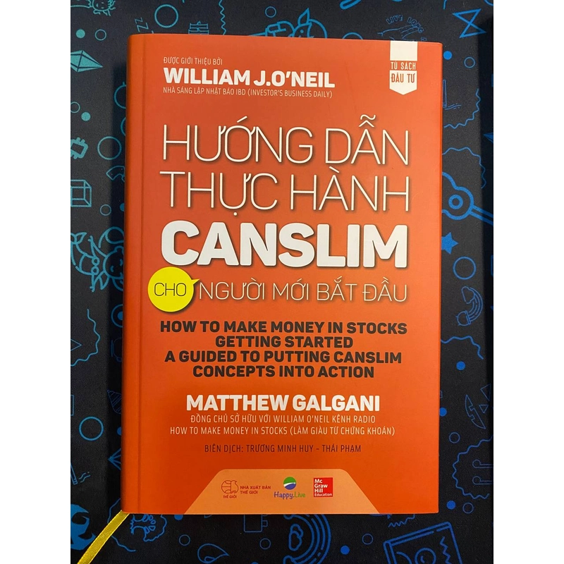 - HƯỚNG DẪN THỰC HÀNH CANSLIM CHO NGƯỜI MỚI BẮT ĐẦU - WILLIAM J. O’NEIL - TỐT 361923