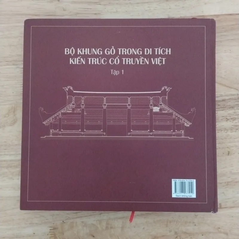 Sách kiến trúc: Bộ khung gỗ trong di tích kiến trúc cổ truyền Việt tập 1 603615