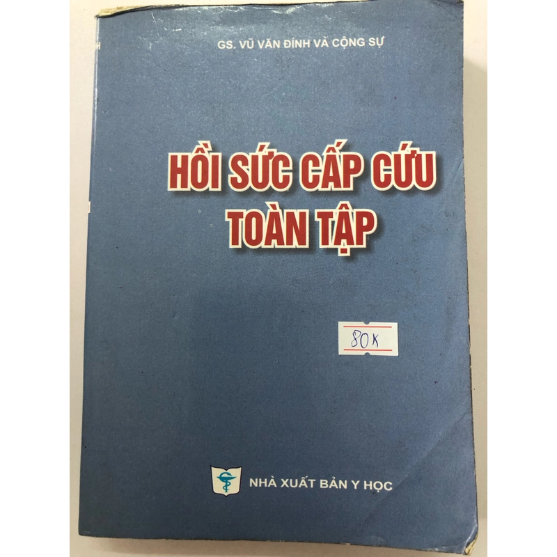 HỒI SỨC CẤP CỨU TOÀN TẬP - 633 TRANG, NXB: 2002 297855