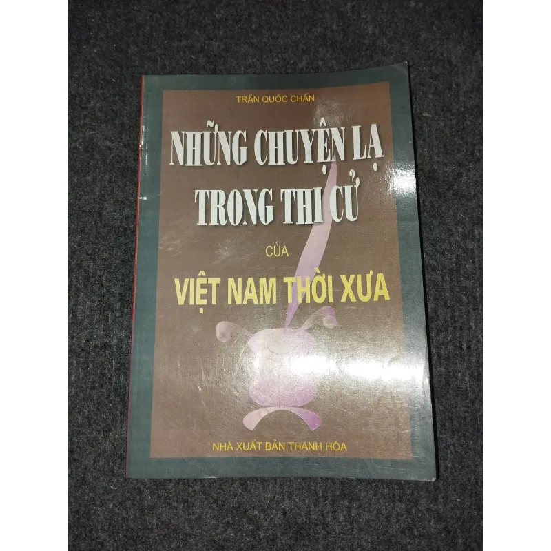 NHỮNG CHUYỆN LẠ TRONG THI CỬ CỦA VIỆT NAM THỜI XƯA 993127