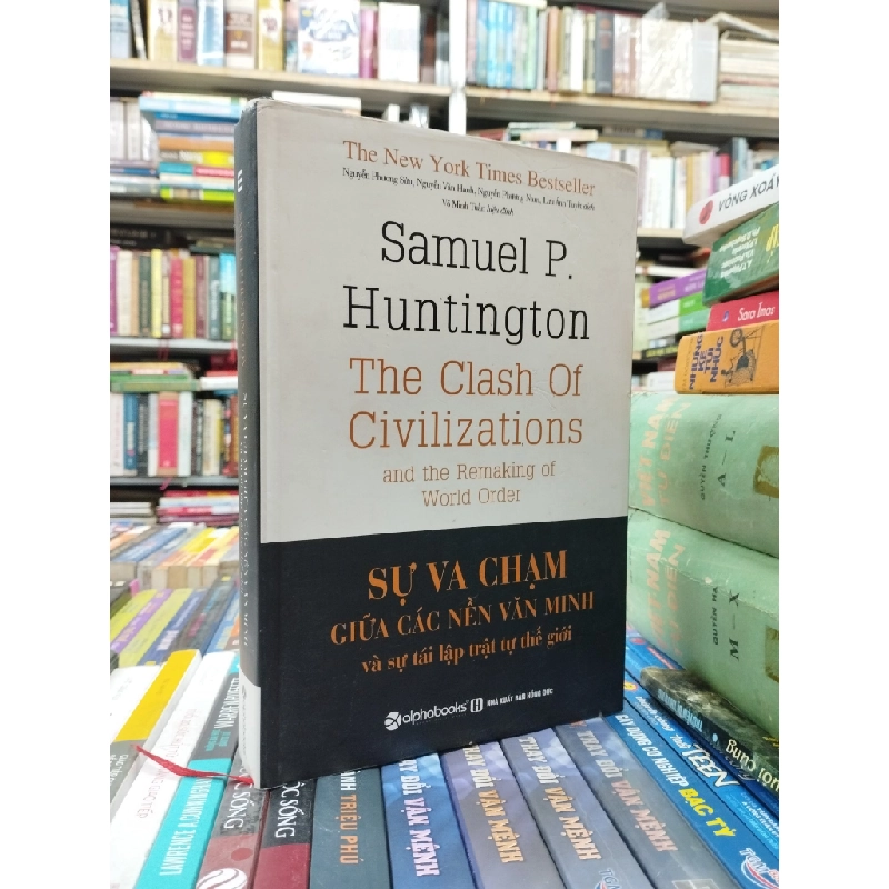 Sự va chạm của các nền văn minh - Samuel P. Hungtington 124907