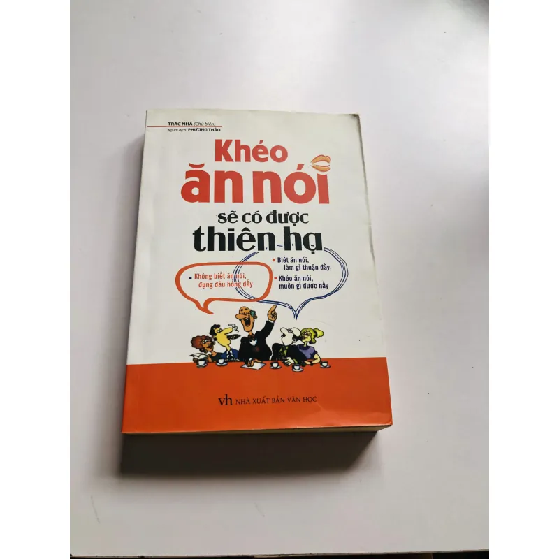KHÉO ĂN KHÉO NÓI CÓ ĐƯỢC THIÊN HẠ 751184