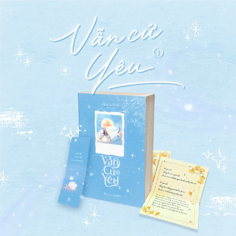 Sách VẪN CỨ YÊU - TẬP 1 ( Đằng La Vi Chi ) 755667