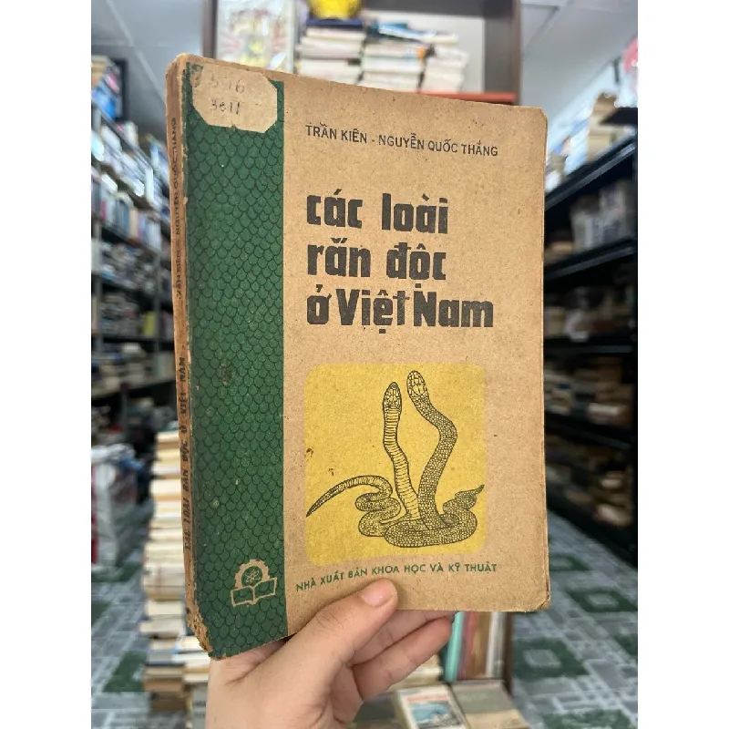 Các loài rắn độc ở Việt Nam - Trần Kiên - Nguyễn Quốc Thắng 591395