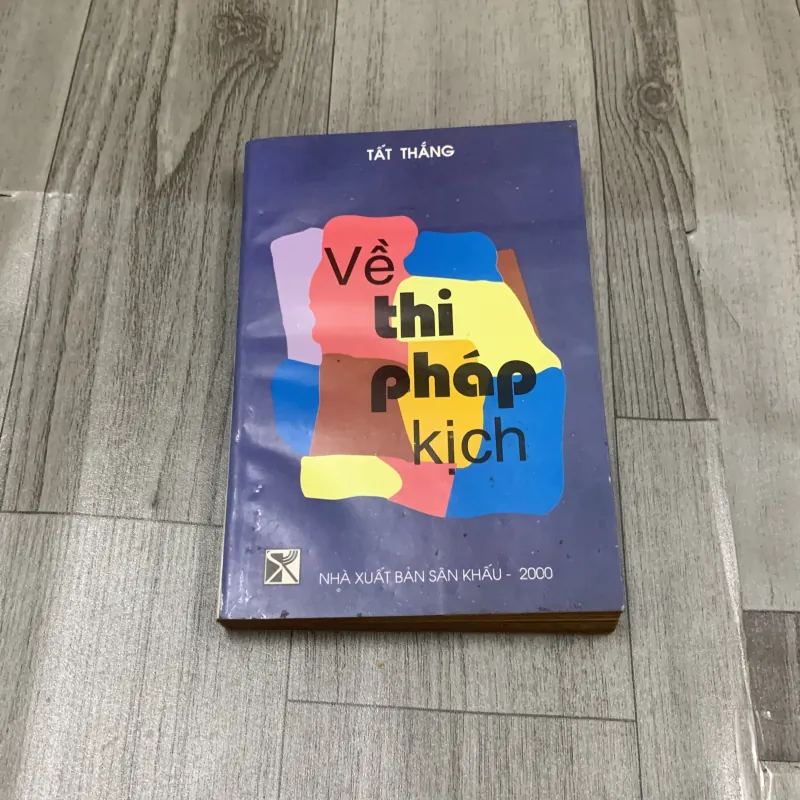 Về thi pháp kịch - tất thắng. Có chữ ký tặng. 3b2 1040624