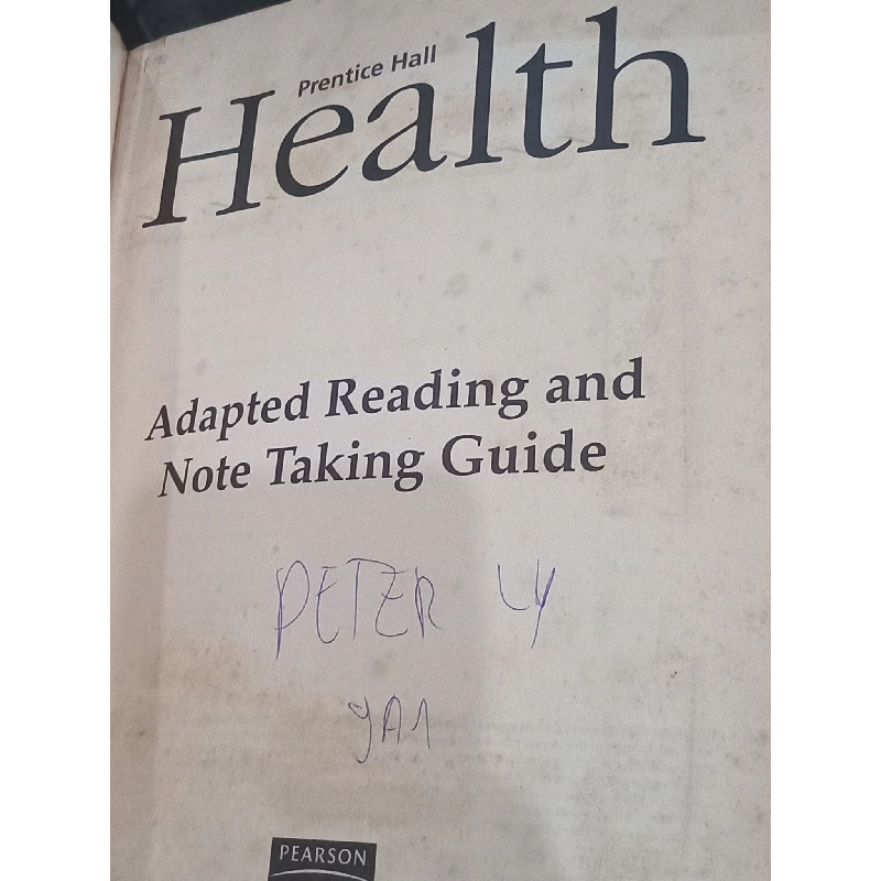 Health: Adapted Reading and note taking guide - Prentice Hall 929070