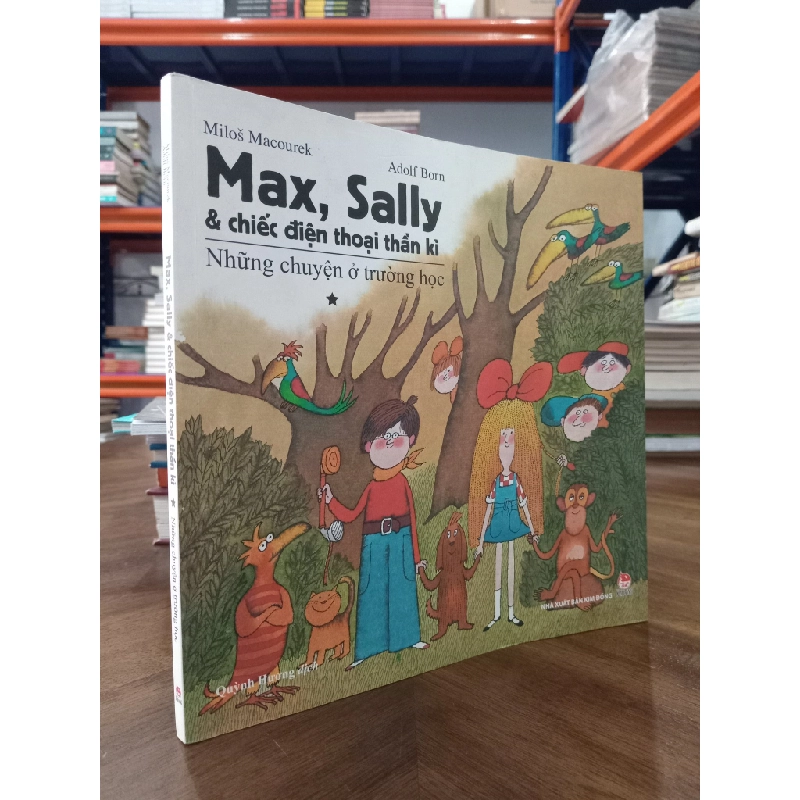Max, Sally & chiếc điện thoại thần kì - Milos Macourek, Adolf Born 476162