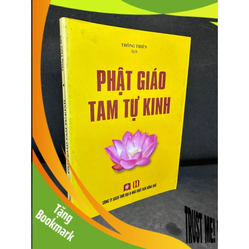 (TẶNG BOOKMARK) Phật Giáo Tam Tự Kinh, Thông Thiên , Mới 80% (Ố Nhẹ), 2013 RBK0609 950522