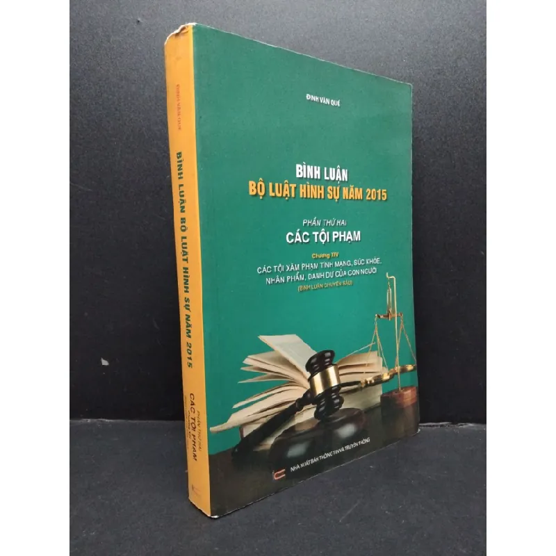 [Sách Cũ SCGR] Bình luận bộ luật hình sự năm 2015 phần thứ 2 các tội phạm chương XIV mới 80% bẩn ố ẫm nhẹ HCM2606 Đinh Văn Quế GIÁO TRÌNH, CHUYÊN MÔN 684622