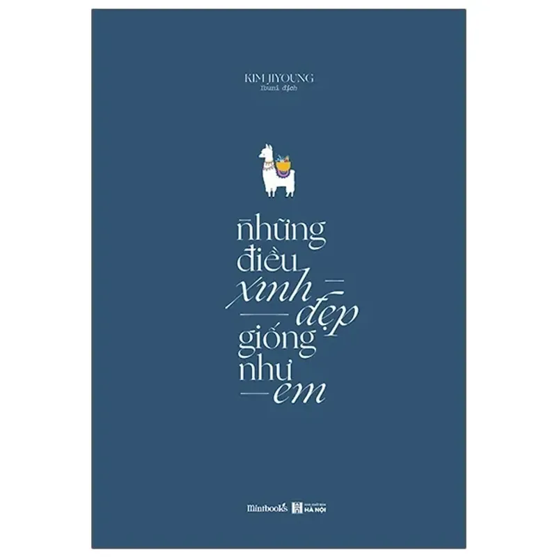 Sách Những Điều Xinh Đẹp Giống Như Em 674408