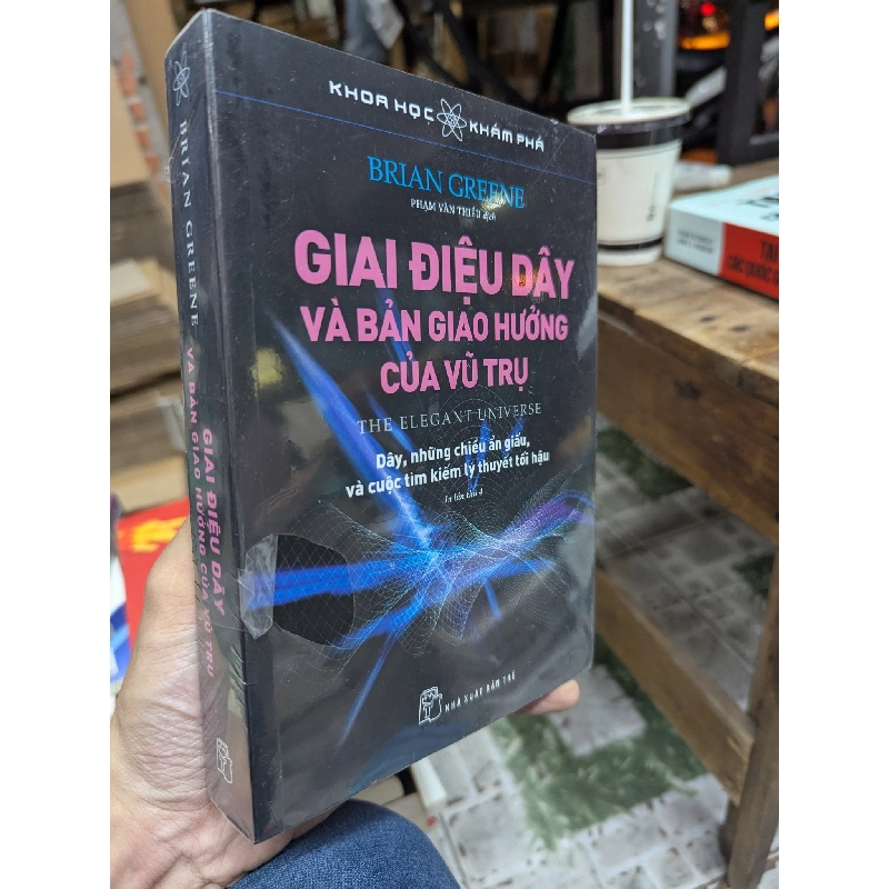 Giai điệu dây và bản giao hưởng của vũ trụ - Brian Greene 122015