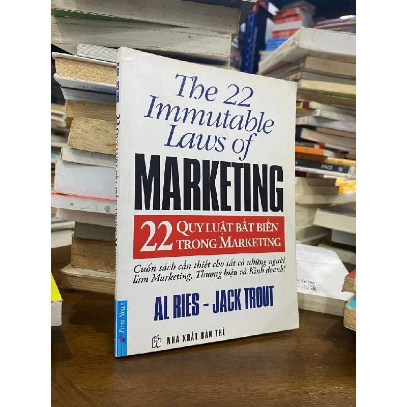 22 Quy Luật Bất Biến Trong Marketing - The 22 Immutable Laws Of Marketing 150259