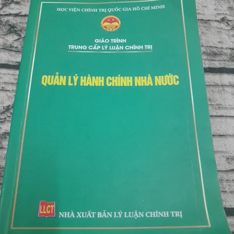 Giáo trình trung cấp chính trị- Quản lý hành chính Nhà nước. Học viện chính trị QGTPHCM 570942