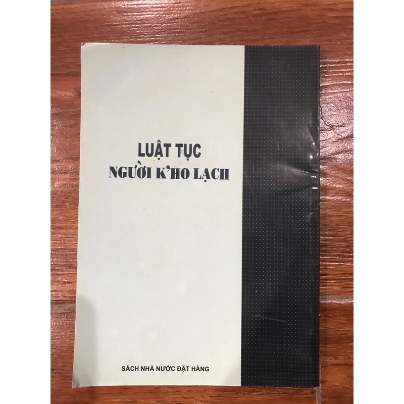 Luật tục người K’Ho Lạch (9) 466071