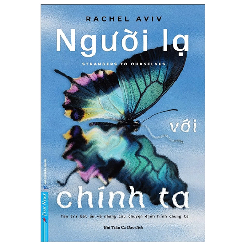 Người Lạ Với Chính Ta - Strangers To Ourselves (2025) - Rachel Aviv 699874