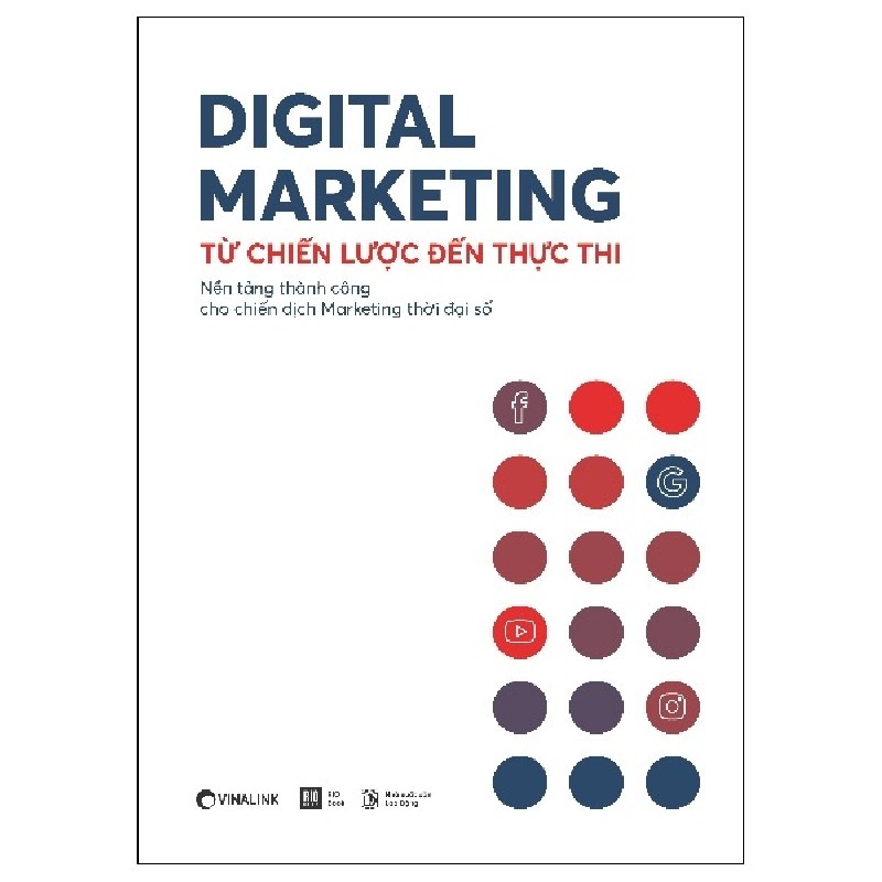 Digital Marketing - Từ Chiến Lược Đến Thực Thi - Vinalink 146492