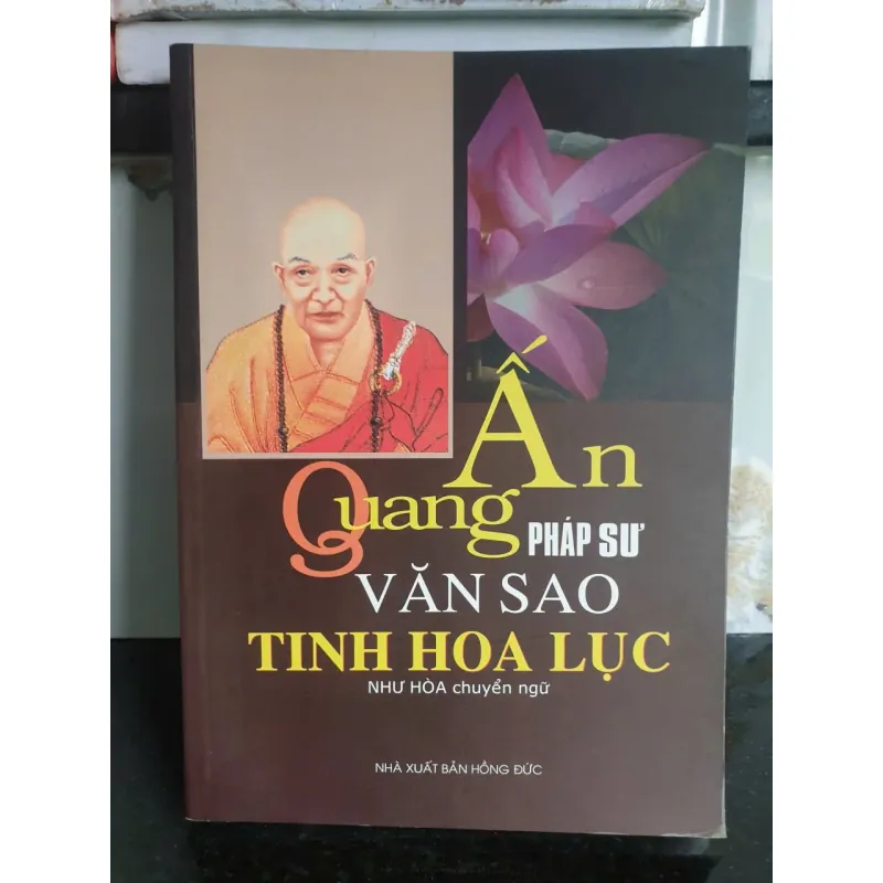 Sách Ẩn Quang Pháp Sư Văn Sao Tinh Hoa Lục Như Hòa chuyển ngữ 674319