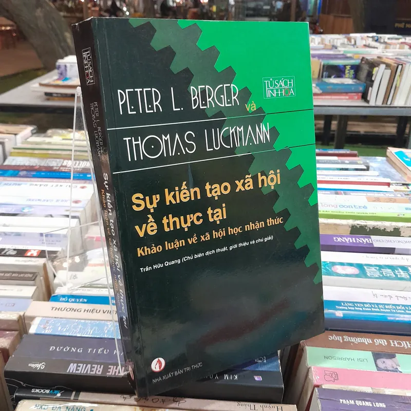 SỰ KIẾN TẠO XÃ HỘI VỀ THỰC TẠI - DỊCH: TRẦN HỮU QUANG 543849