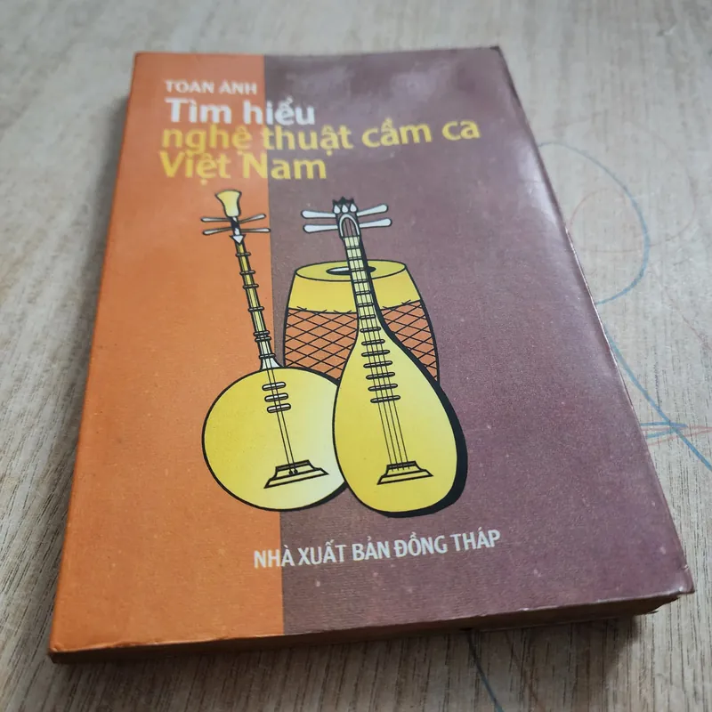 Tìm hiểu nghệ thuật cầm ca Việt Nam | toan ánh 590882