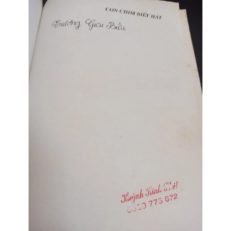 Con Chim Biết Hát (2005) - Tô Hoài Mới 80% HCM.ASB2601 341259