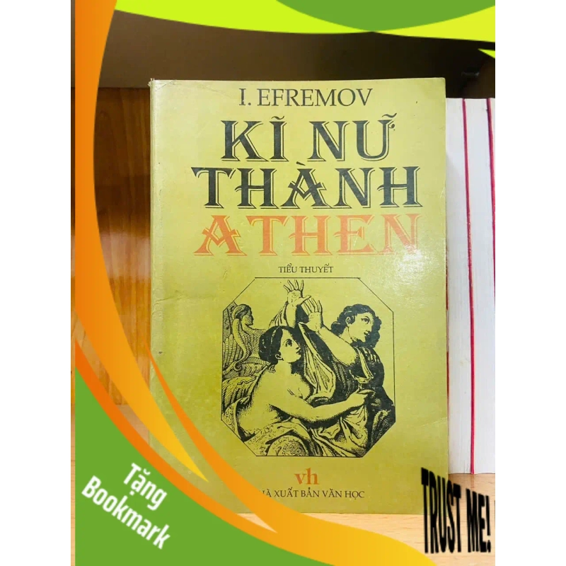 (TẶNG BOOKMARK) Kĩ nữ thành Athen / I.Efremov VĂN HỌC RBK1301 946224