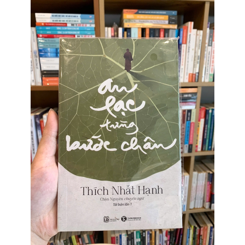 An lạc từng bước chân - Thích Nhất Hạnh 517979