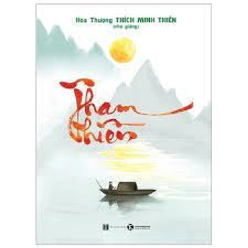 Tham thiền - HT Thích Minh Thiền 2020 New 100% HCM.PO 345407