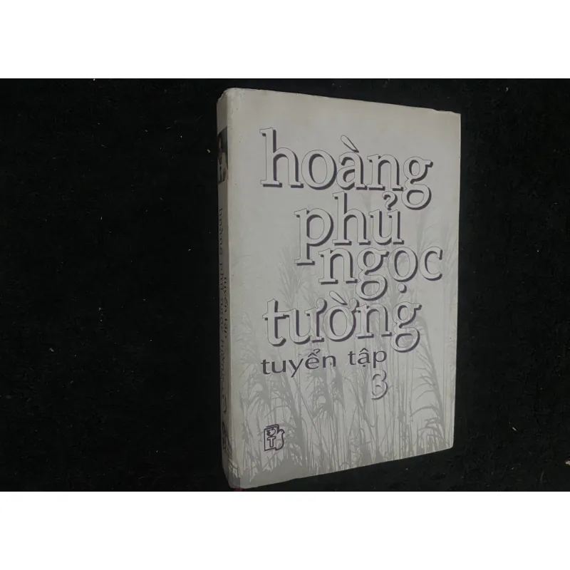 Hoàng Phủ Ngọc Tường Tuyển Tập- Tập 3 1023308