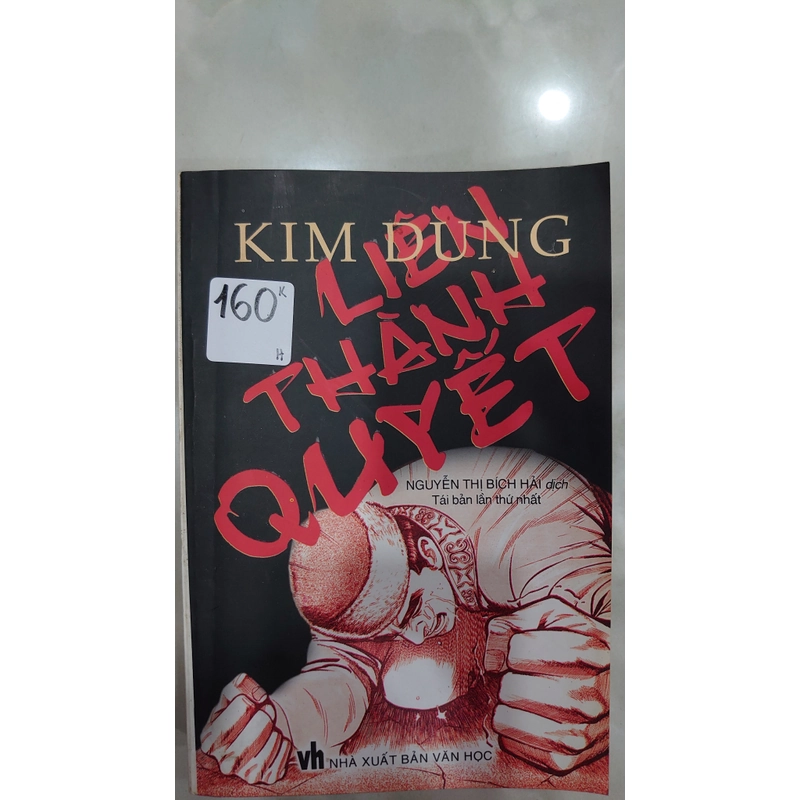 LIÊN THÀNH QUYẾT
- Kim Dung.
Nguyễn Thị Bích Hải dịch 290528