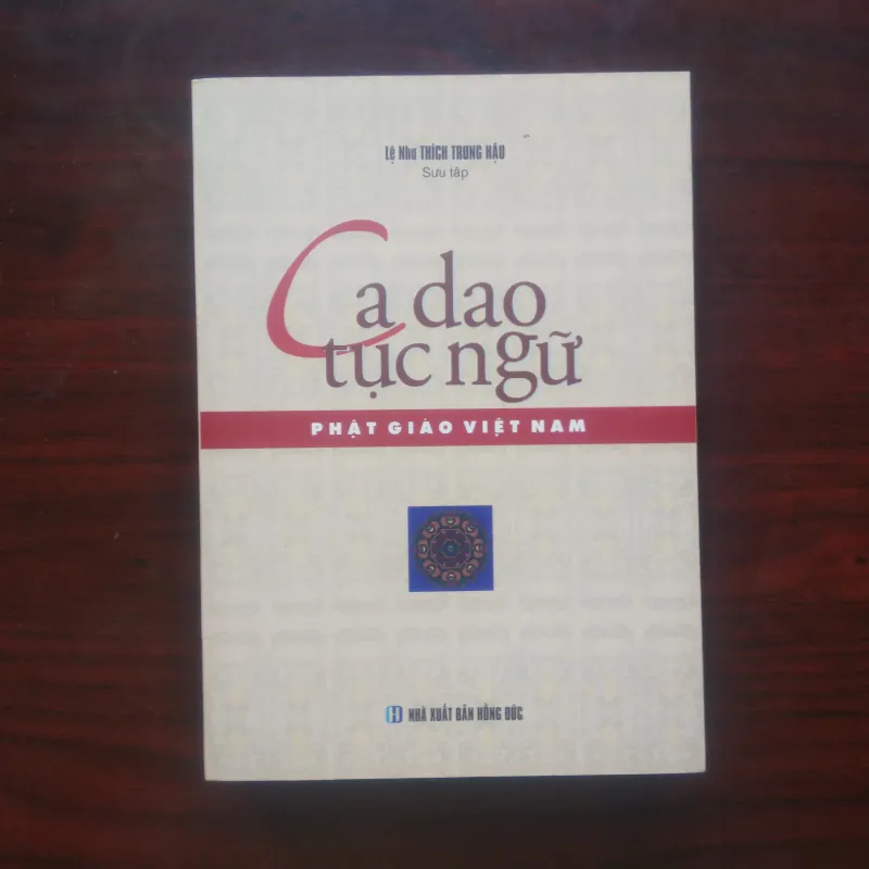 [Sách Thơ Phật Giáo] Ca Dao & Tục Ngữ - Trong Phật Giáo Việt Nam (Lệ Như Thích Trung Hậu) 974093