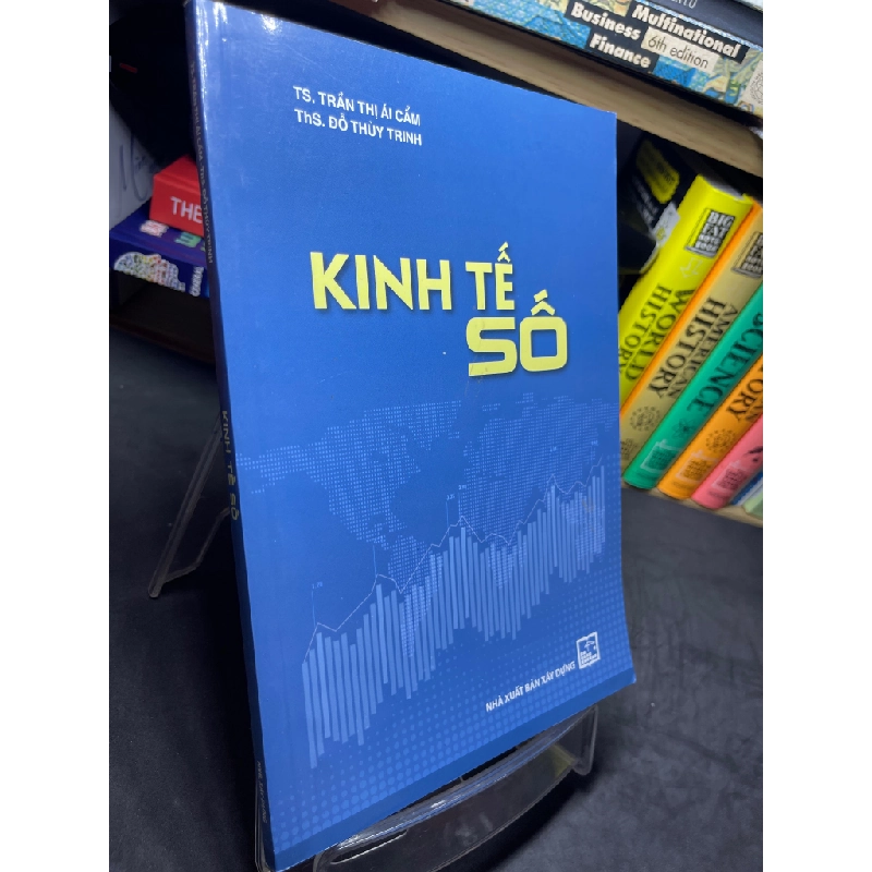 Kinh tế số 2022 mới 90% TS Trần Thị Ái Cẩm và ThS Đỗ Thùy Trinh HPB2905 SÁCH KINH TẾ - TÀI CHÍNH - CHỨNG KHOÁN Oreka-Blogmeo 155135