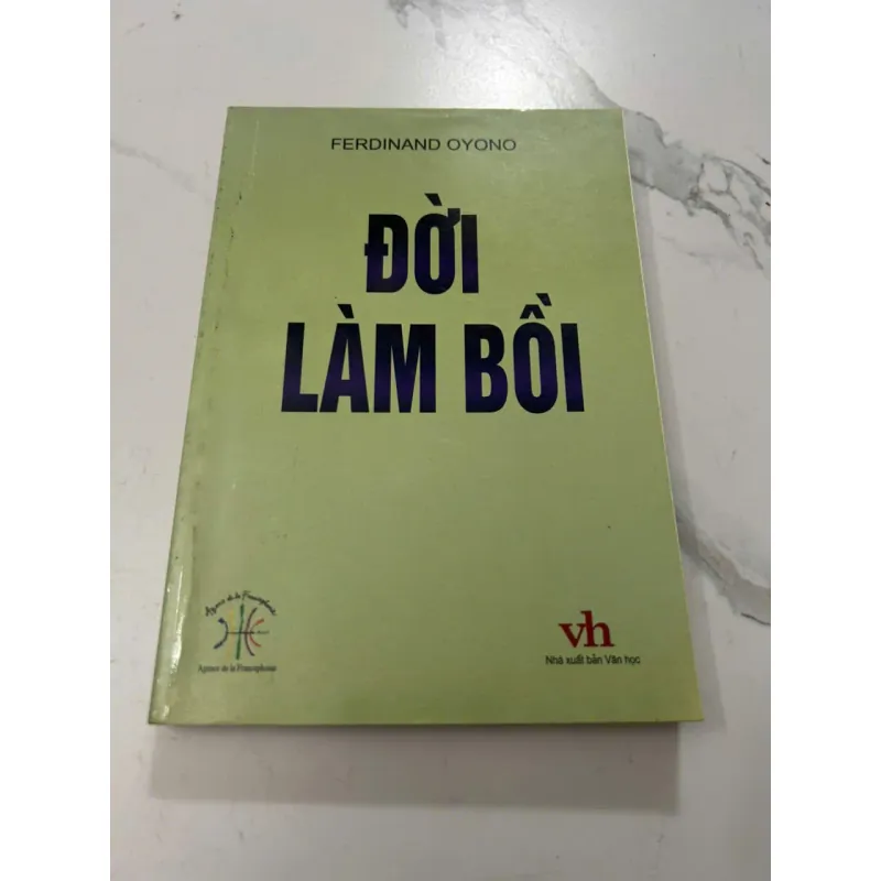 ĐỜI LÀM BỒI - Ferdinand Oyono 606743