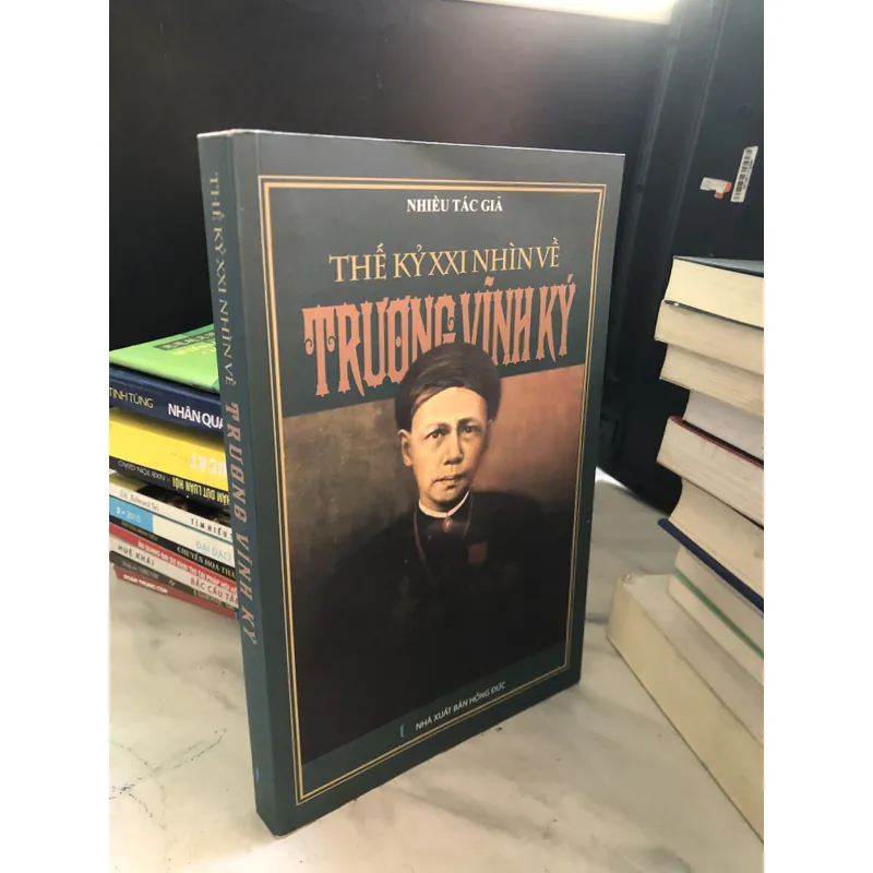 Thế kỷ XXI nhìn về Trương Vĩnh Ký 726307