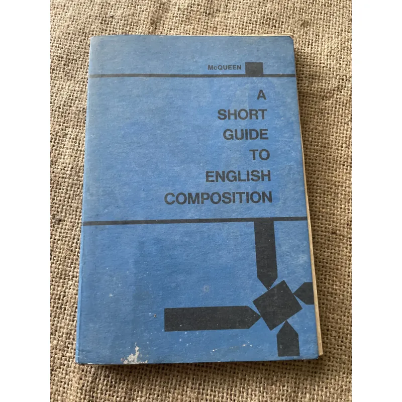Học tiếng Anh A Short Guide to English Composition by William McQueen.   796192