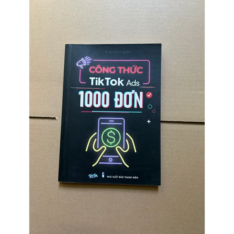 Công thức Tik Tok Ads 1000 đơn 731590