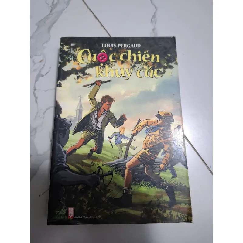 Cuộc chiến khuy cúc - Louis Pergaud - Tiểu thuyết thiếu nhi 605536