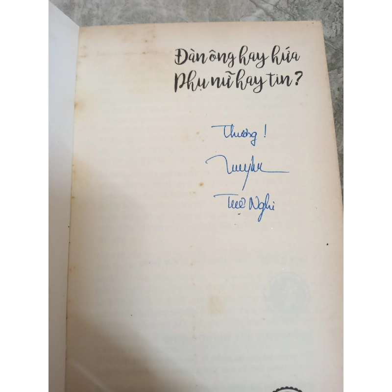 [Phiên Chợ Sách Cũ] Đàn Ông Hay Hứa, Phụ Nữ Hay Tin? (2017) - Tuệ Nghi S1911 719269