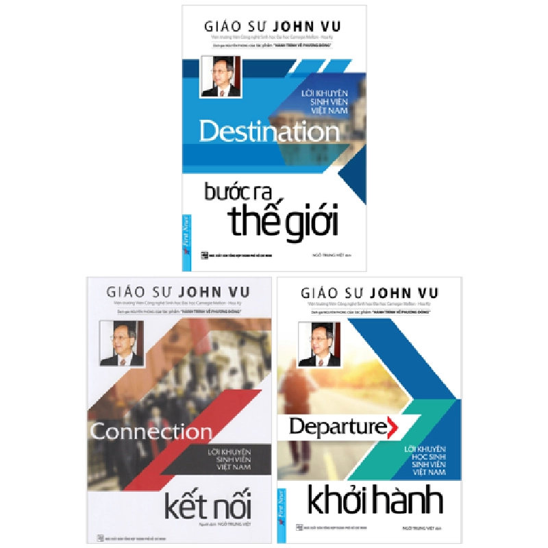 Combo Sách Giáo Sư John Vu - Khởi Hành + Kết Nối + Bước Ra Thế Giới (Bộ 3 Cuốn) - GS John Vu, Nguyên Phong 743616
