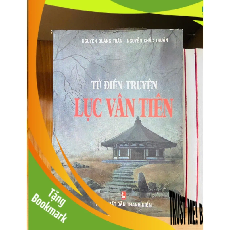 (TẶNG BOOKMARK) Từ điển truyện Lục Vân Tiên VĂN HỌC RBK1301 955385