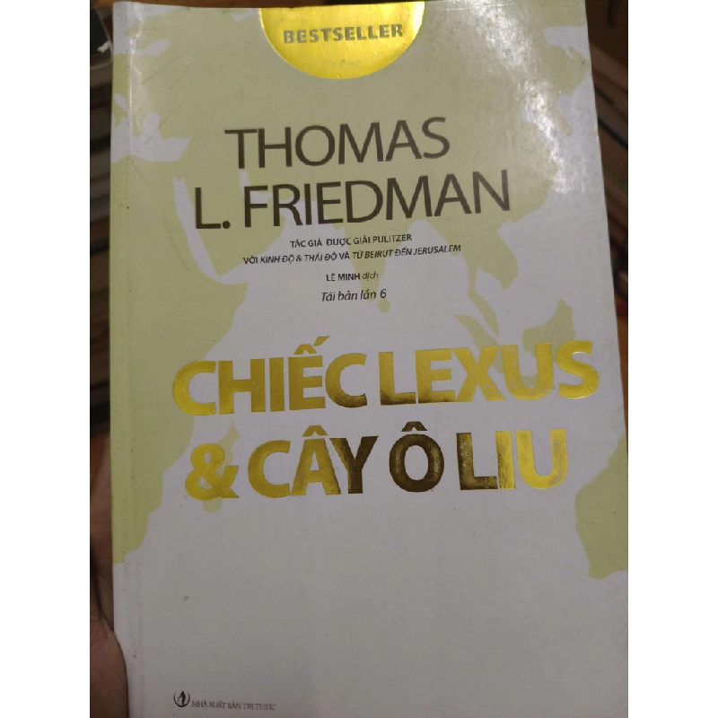 Chiếc lexus và cây ô liu - 2015 - 566 trang Lịch sử Việt Nam ANTQ2702 930468