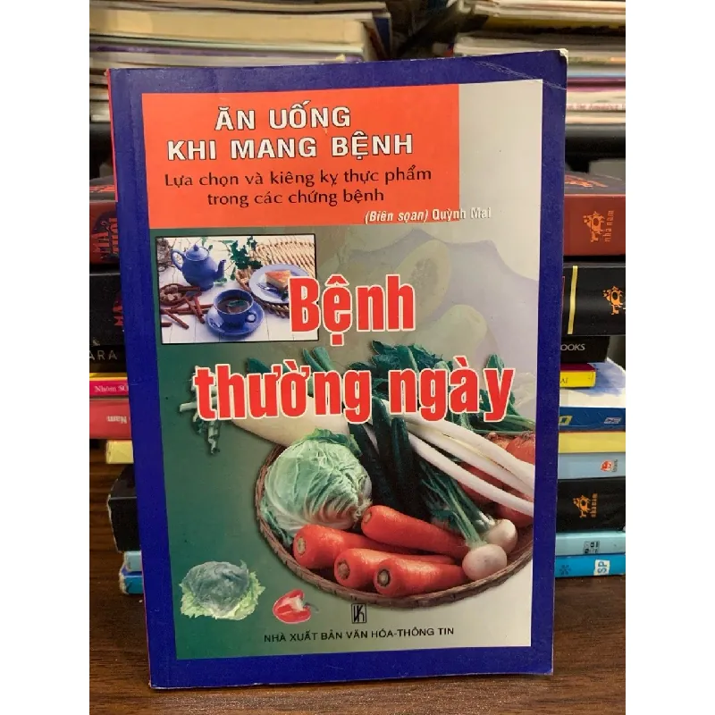 Ăn uống khi mang bệnh – Bệnh thường ngày – Quyên Mại (biên soạn) 571588