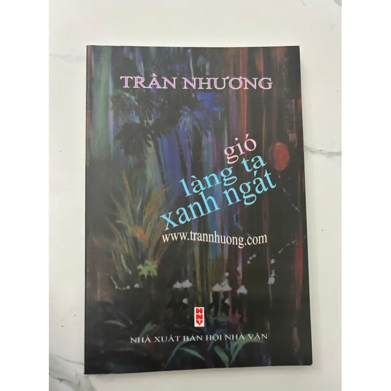 Gió Làng Ta Xanh Ngát - Trần Nhương - Thơ/Truyện ngắn 705945